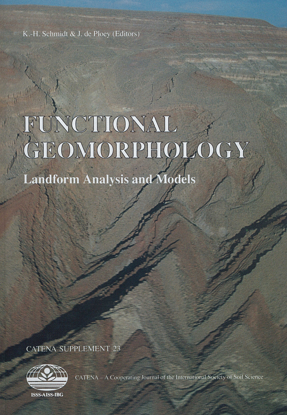 Cover image of:  - Functional Geomorphology Landform Analysis and Models <br>
Festschrift for Frank Ahnert