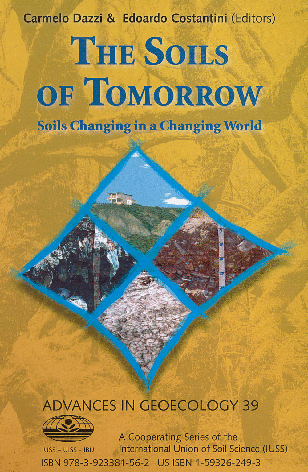Cover image of:  - The Soils of Tomorrow Soils Changing in a Changing World