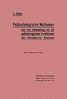 Cover image of: Paleontological methods and their application on the paleobiology of the miocene Steinheim Basin (Germany)