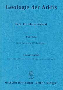 Cover image of: The Geology of the Arctic, Vol. 1 (Reprint of a book that
was scheduled to be published in 1945 but was never published)
