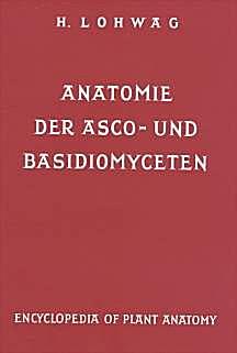 Cover image of: The Anatomy of Ascomycetes and Basidiomycetes