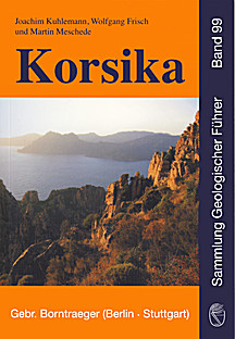 Cover image of: The island of Korsika: Field trips to geological setting, nature and its landscape