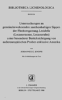 Cover image of: Investigations on saxicolous xanthone-containing non-European, non-American taxa of the genus Lecidella (Lecanoraceae, Lecanorales)