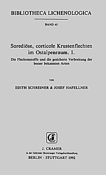 Cover image of: Sorediose, corticolous lichen crusts in the Eastern Alps, I:
Lichen materials and the established distribution of well
characterized lichens
