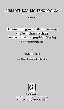 Cover image of: Biomonitoring using epilithic and epiphytic lichens in an
urban area (Berlin, Germany). A comparison of procedures