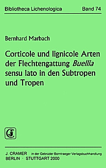 Cover image of: A study of 
corticolous and lignicolous species of the lichen  genus
<i>Buellia</i> s.l. in subtropical and tropical regions
