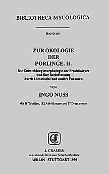 Cover image of: Ecology of polypores II. The morphological development of polypore fruitbodies and the influence of climate and other factors.