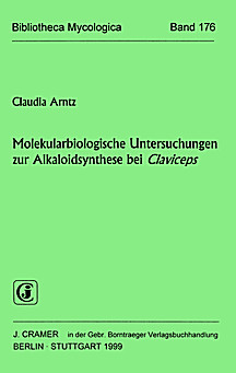 Cover image of: A study of the molecular biology of alcaloid production 
in <i>Claviceps</i>