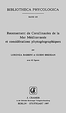 Cover image of: A revision of the inventory of corallinales of the 
Mediterranean Sea and phytogeographical conclusions from
the data