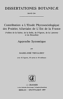 Cover image of: Phytosociological study of the alluvial prairies of 
Eastern France (Saône, Seille, l'Ognon, Lanterne and 
Breuchin valleys)
