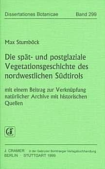 Cover image of: The late- and postglacial vegetation history of NW 
South-Tyrolia (Italy). Combining natural archives with 
historical records
