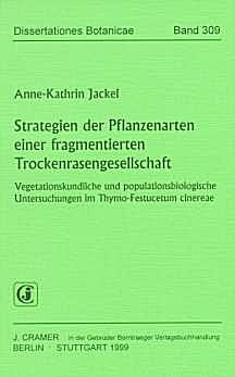 Cover image of: Adaption strategies of plants to fragmented habitats: 
A study  of the population biology of the Thymo-Festucetum 
cinereae plant community