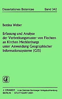 Cover image of: Mapping and analysis of the distribution patterns of 
lichen on church buildings of Mecklenburg-Vorpommern State 
(Germany), using a GIS
