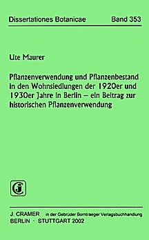 Cover image of: Plant usage and inventory of housing areas built between 
1920 and 1930 in Berlin, Germany - a contribution to the 
study of historical plant usage