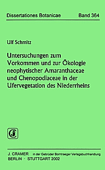 Cover image of: A study of abundance and ecology of neophytic amaranthaceae
and chenopodiaceae in the vegetation of the
embankment of the Lower Rhine River, Germany