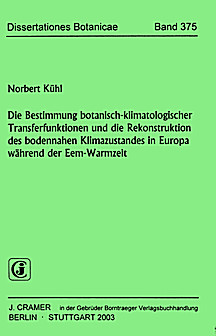 Cover image of: Botanical-climatological transfer-functions and the
reconstruction of near-surface climatic conditions
during the Eemian interglacial period (Quaternary)