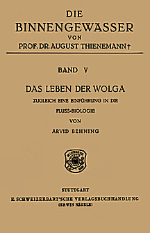 Umschlagbild des Buches: Life of the Wolga River. An introduction to the 
biology of rivers