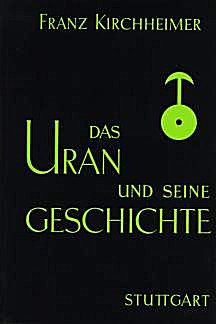 Cover image of: Uranium. Its Properties and History
