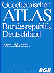 Cover image of: Geochemical Atlas of Germany. Distribution of heavy metals in waters and brook sediments. Bilingual text (english-german)