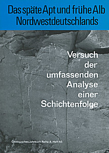 Cover image of: Late Aptian and Early Albian rocks of Northwestern Germany.
Attempt of a comprehensive analysis of a rock sequence