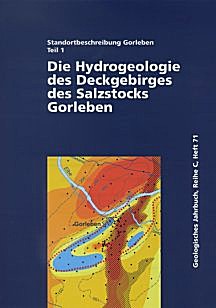 Cover image of: Description of the Gorleben Salt dome Part I:
Hydrogeology of the cover rock of the Gorleben Salt Dome, Germany (nuclear waste disposal site candidate)