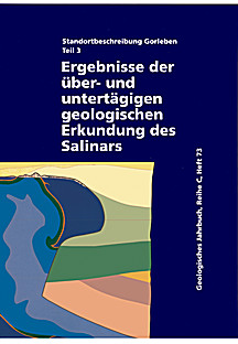 Cover image of: Description of the Gorleben Site Part 3: Results of the Geological Exploration of the Salt Structure