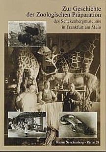 Cover image of: The history of zoological preparation at the Senckenberg
Museum, Frankfurt/Main. In memory of Heinz Leffler