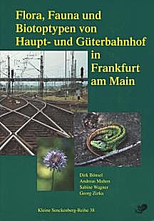Cover image of: Flora, fauna and biotypes found at the main cargo and 
passenger train station of Frankfurt, Main (Germany)