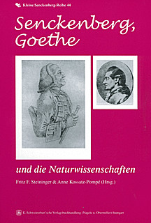 Cover image of: Senckenberg, Goethe and the Sciences.
Extended manuscripts of lectures given at the special 
exhibition 