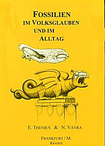 Cover image of: Fossils in folklore and everyday life.
The meaning and use of prehistoric animal and plant remains
from the stone age to present day
