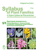 Syllabus of Plant Families  - A. Engler's Syllabus der Pflanzenfamilien  Part 5/1:  Magnoliopsida (Angiosperms) p.p.