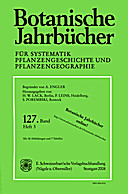 Cover image of: Botanische Jahrbücher für Systematik, Pflanzengeschichte und Pflanzengeographie Band 127 Heft 3