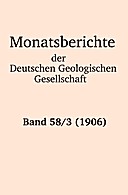 Cover image of: Monatsberichte der Deutschen Geologischen Gesellschaft Band 58 Heft 3