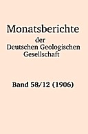 Cover image of: Monatsberichte der Deutschen Geologischen Gesellschaft Band 58 Heft 12