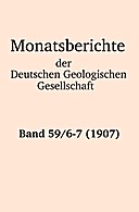 Cover image of: Monatsberichte der Deutschen Geologischen Gesellschaft Band 59 Heft 6-7