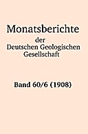Cover image of: Monatsberichte der Deutschen Geologischen Gesellschaft Band 60 Heft 6